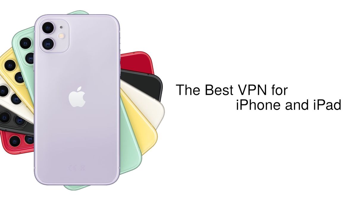 بهترین 5 برنامه VPN برای iPhone ، iPad و iOS 2020