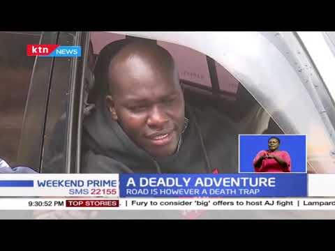 یک ماجراجویی مرگبار: چرا سفر در بزرگراه دره کریو مانند امضای حکم مرگ است: اخبار KTN